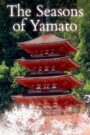 The Seasons of Yamato