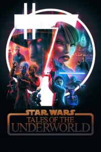 Star Wars: Tales of the Underworld: Season 1